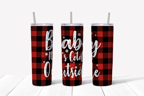 Baby It's Cold Outside 20 oz Tumbler