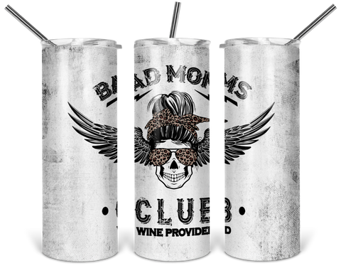 Bad Moms Club Provided 20 oz Tumbler