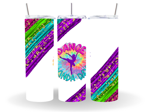 Dance Kinda Day 20 oz Tumbler