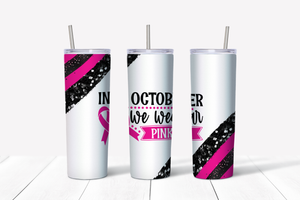 In October We Wear Pink Pink Black Brushstrokes 20 oz Tumbler