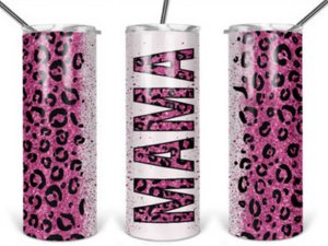 Mama Pink Leopard 20 oz Tumbler