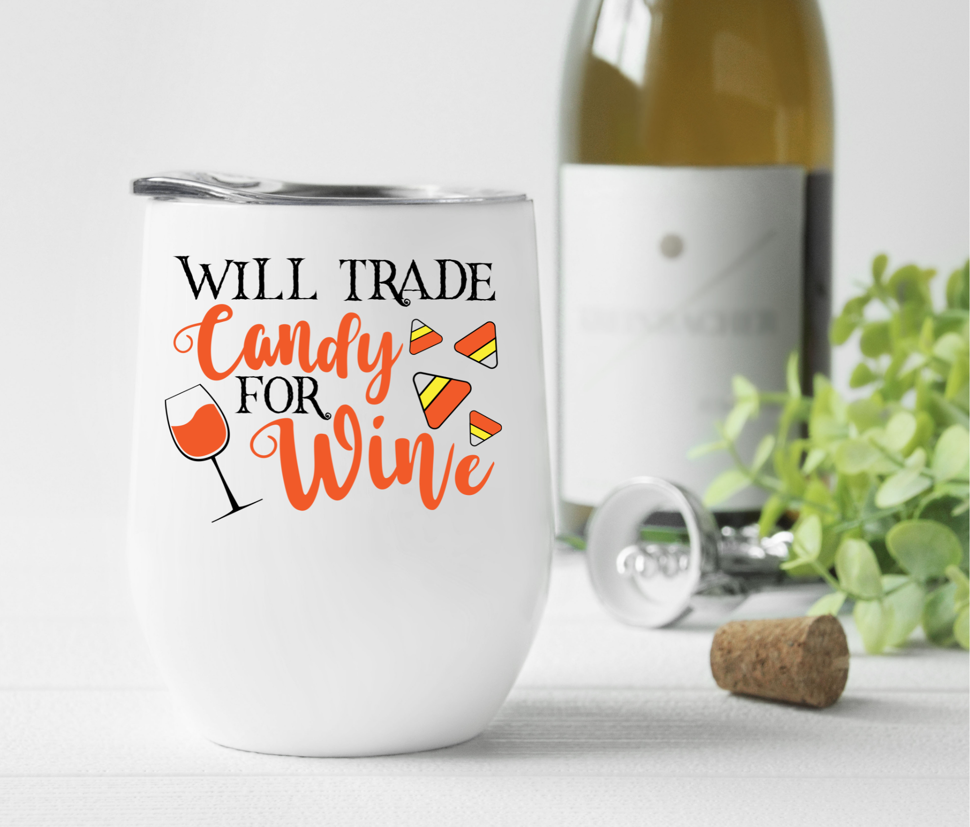 Will Trade Candy for Wine - Wine Tumbler