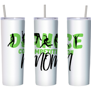 Dance Competition Mom 20 oz Tumbler