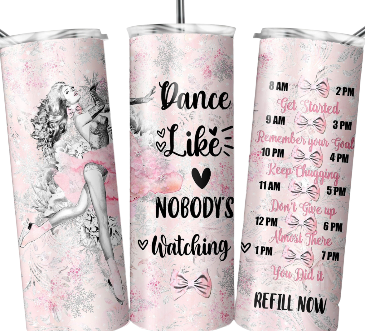 Dance Like Nobody’s Watching 20 oz Tumbler