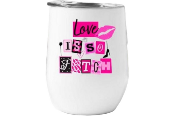 Love is So Fetch Wine Tumbler