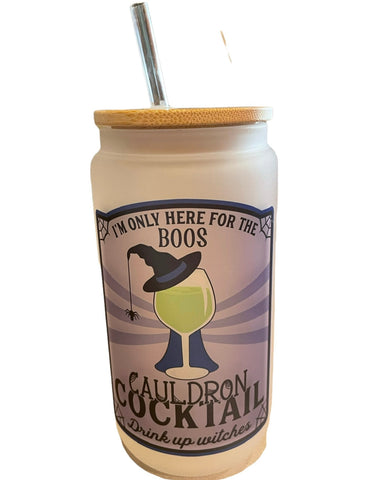 I’m Only Here for the Boos Cauldron Cocktail Glass Tumbler