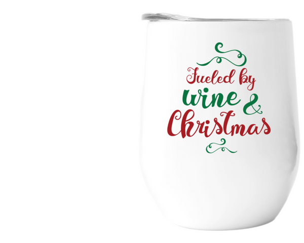 Fueled by Wine and Christmas Wine Tumbler